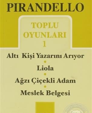 Ağzı Çiçekli Adam Tiradı – Luigi Pirandello